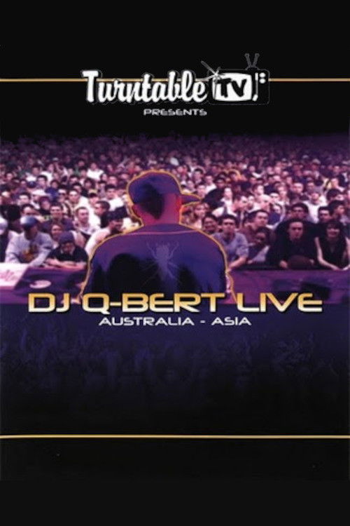 DJ QBert Live: Australia, Asia (2005) poster
