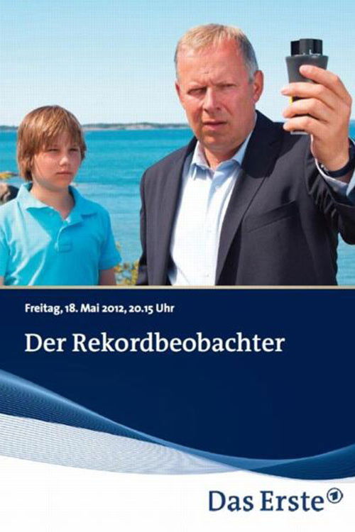 Der Rekordbeobachter (2012) poster