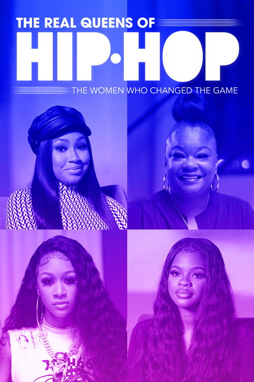 The Real Queens of Hip Hop: The Women Who Changed the Game (2021) poster