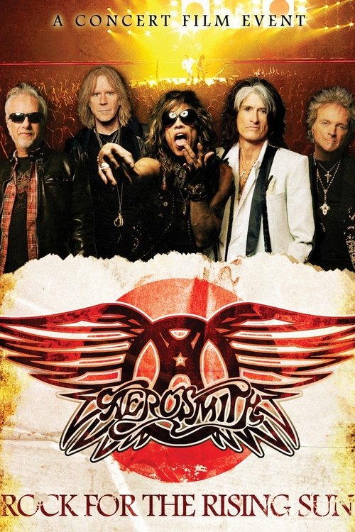 Aerosmith - Rock for the Rising Sun (2013) poster