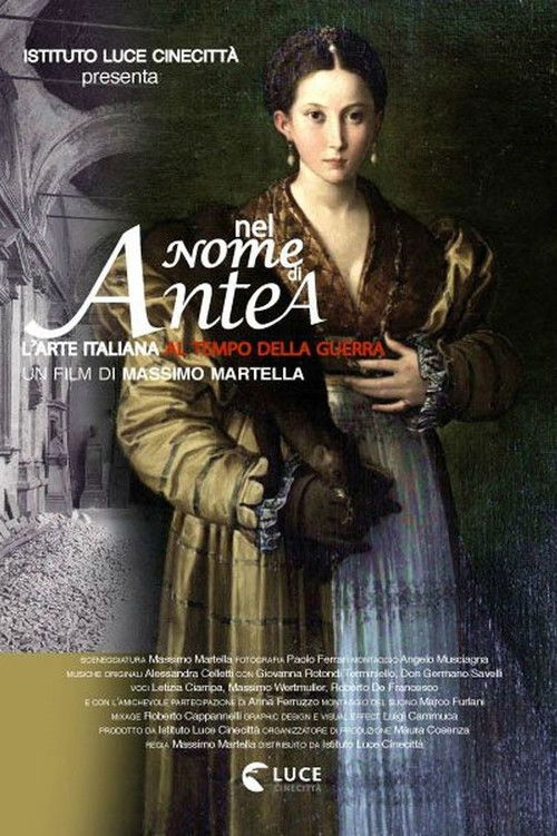 Nel nome di Antea - L’Arte italiana al tempo della guerra (2018) poster