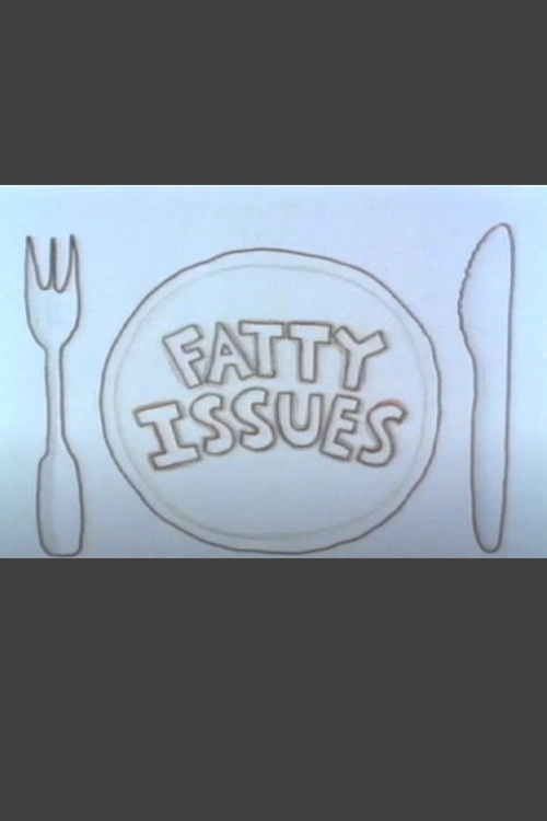 Fatty Issues (1990) poster