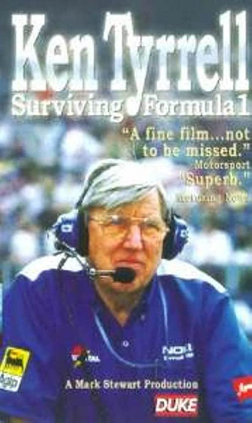 Ken Tyrrell: Surviving Formula 1 (1999) poster