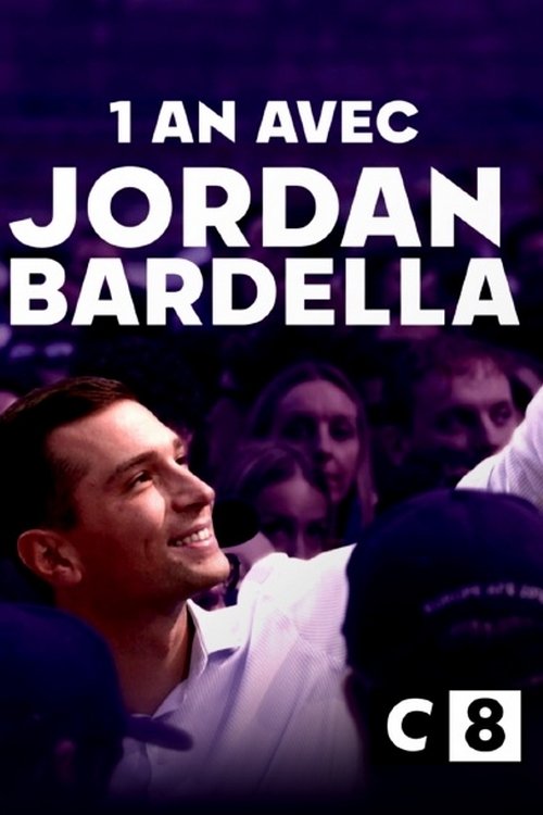 Un an avec Jordan Bardella (2025) poster