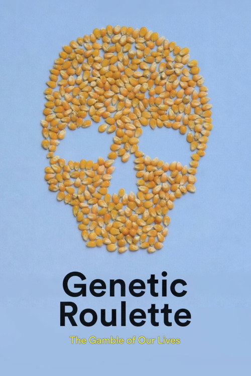 Genetic Roulette: The Gamble of our Lives (2012) poster