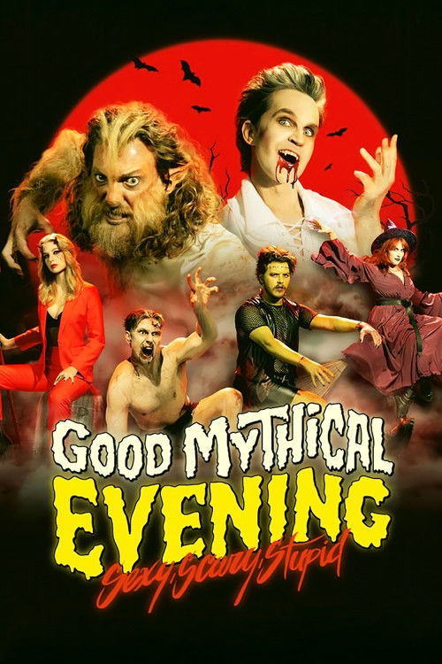 Good Mythical Evening: Sexy, Scary, Stupid (2024) poster
