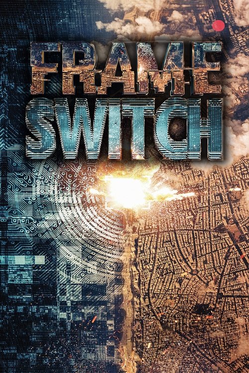 Frame Switch (2016) poster