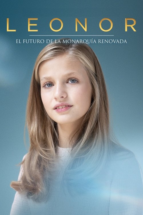 Leonor. El futuro de la monarquía renovada (2020) poster