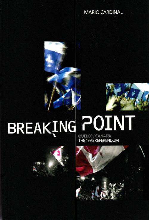 Breaking Point: Canada/Quebec - The 1995 Referendum (2005) poster