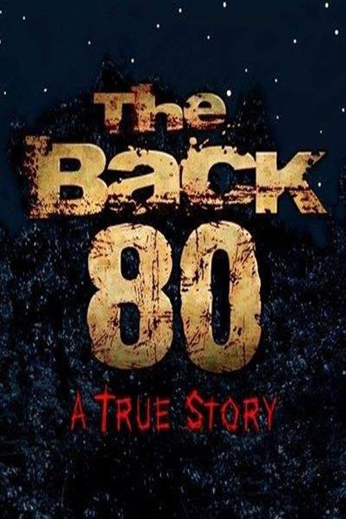 The Back 80 (2017) poster