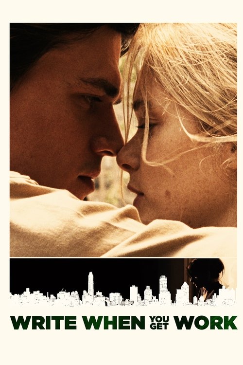 Write When You Get Work (2018) poster