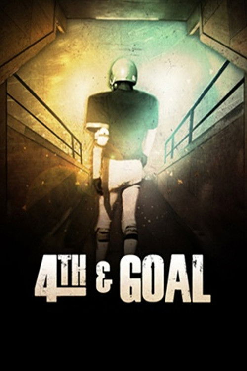 4th and Goal (2011) poster