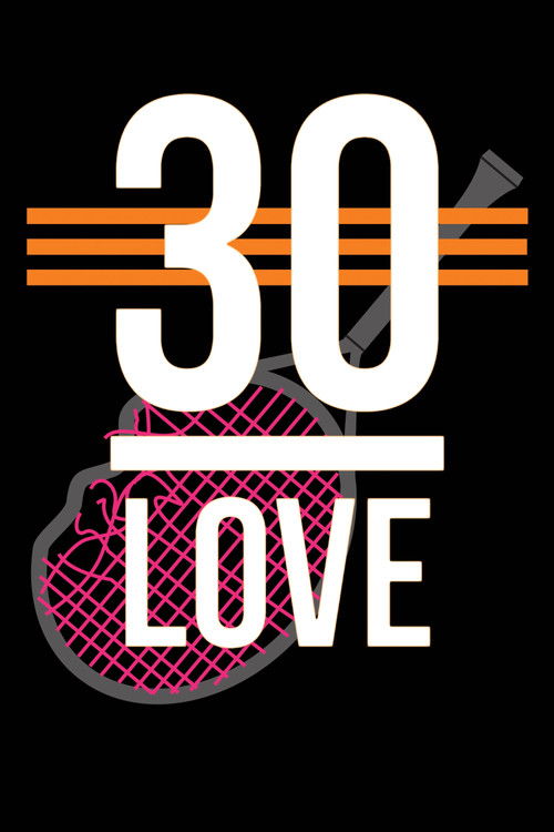 30-Love (2017) poster