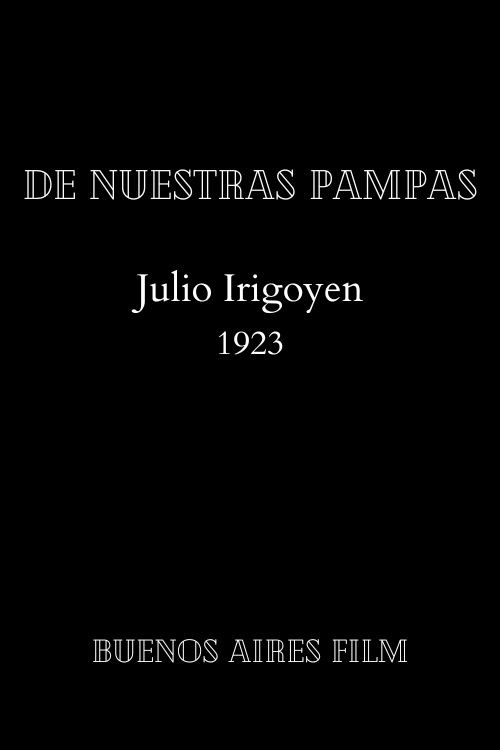 De nuestras pampas (1923) poster