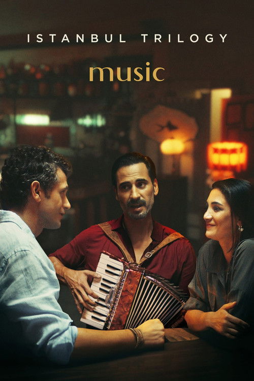 Istanbul Trilogy: Music (2024) poster