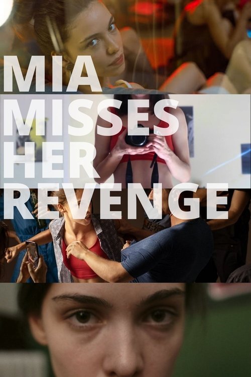 Mia Misses Her Revenge (2020) poster