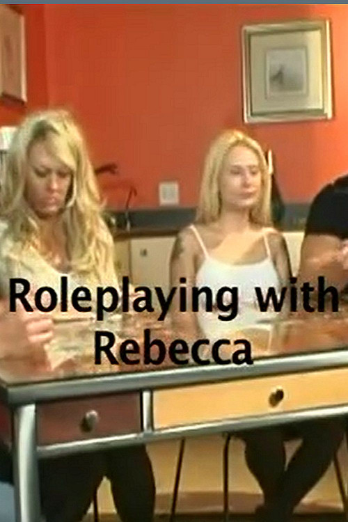 Role Playing with Rebecca (2007) poster