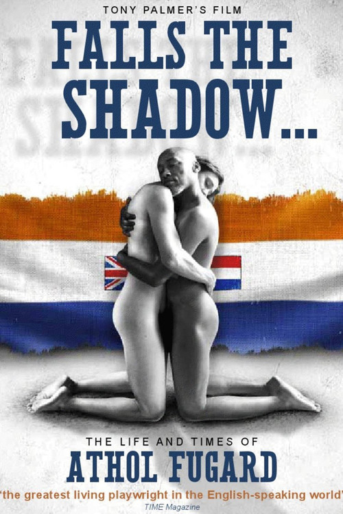 Falls the Shadow:  The Life and Times of Athol Fugard (2012) poster