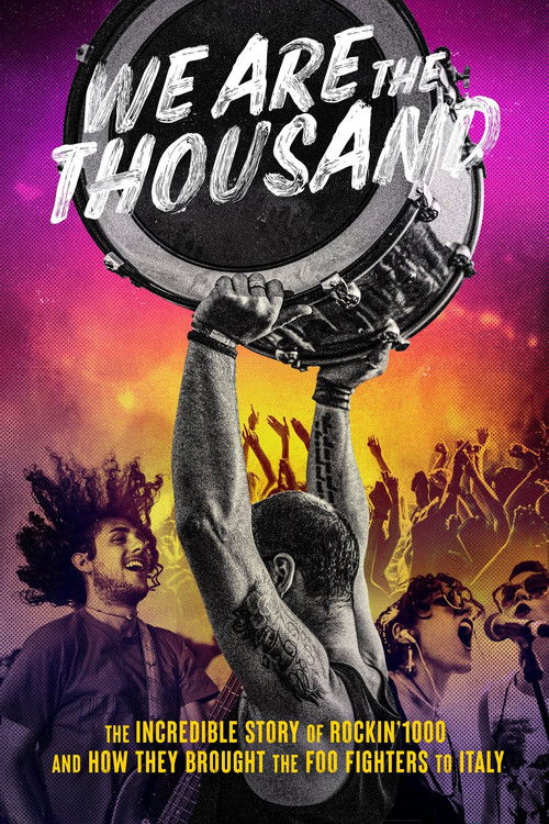 We Are the Thousand: L'incredibile storia di Rockin'1000 (2020) poster