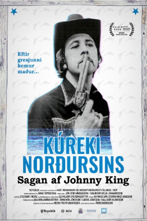 Kúreki norðursins, sagan af Johnny King (2024) poster