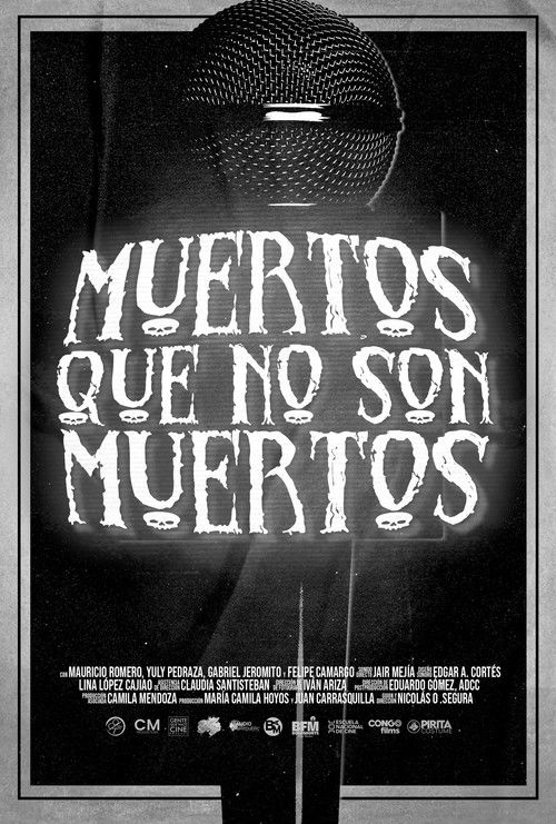 Muertos Que No Son Muertos (2025) poster