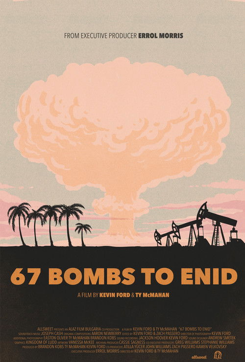 67 Bombs to Enid (2025) poster