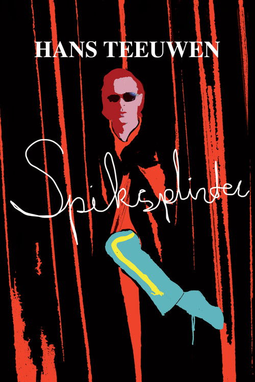 Hans Teeuwen: Spiksplinter (2011) poster