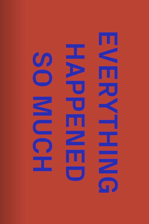 The One Minutes: Everything Happened So Much (2020) poster