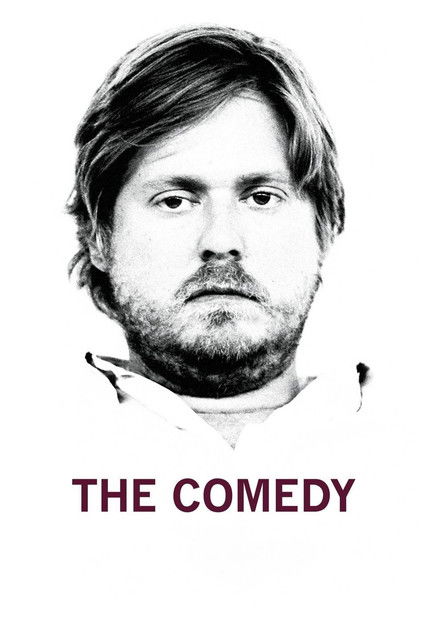The Comedy (2012) poster