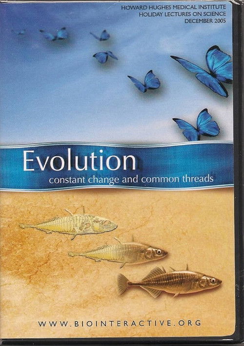 Evolution: Constant Change and Common Threads (2006) poster