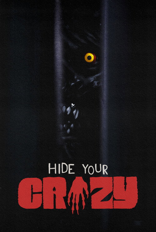 Hide Your Crazy (2023) poster