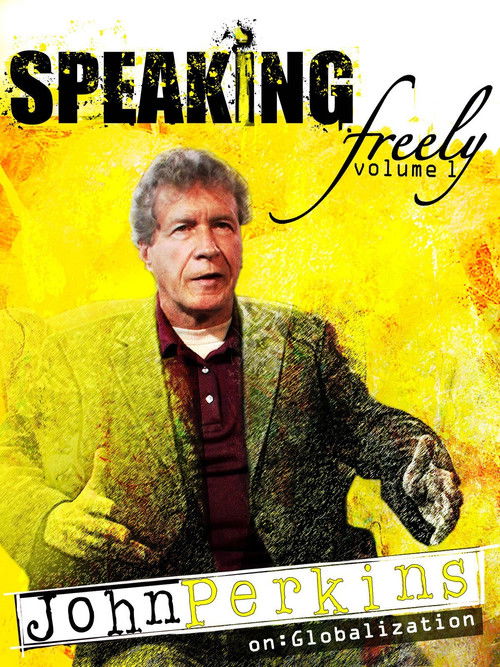 Speaking Freely Volume 1: John Perkins (2007) poster
