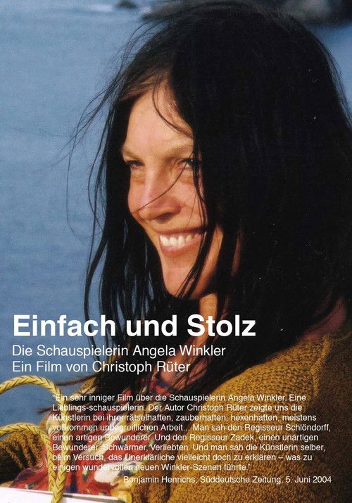 Simple and Proud: The Actress Angela Winkler (2004) poster