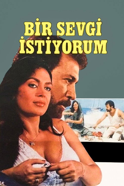 Bir Sevgi İstiyorum (1984) poster