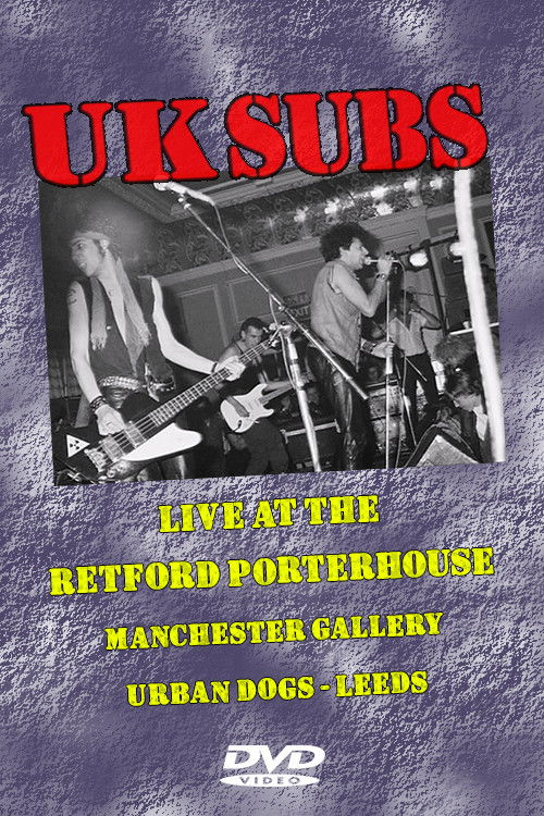 UK Subs: Live at Retford Porterhouse & Manchester Gallery (2003) poster