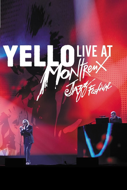 Yello - Live At Montreux Jazz Festival 2017 (2020) poster