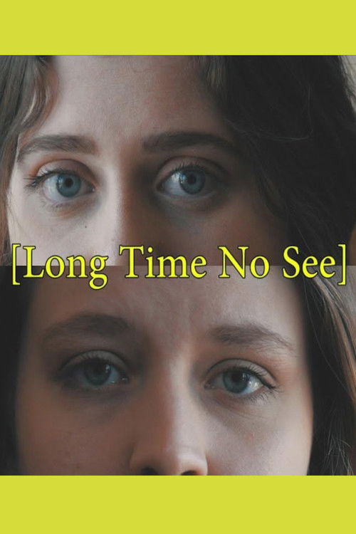 Long Time No See (2019) poster