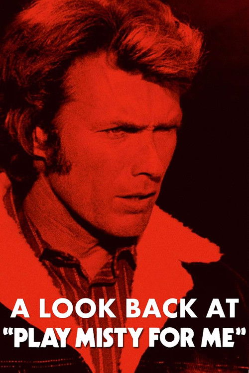 Play It Again: A Look Back at 'Play Misty for Me' (2001) poster