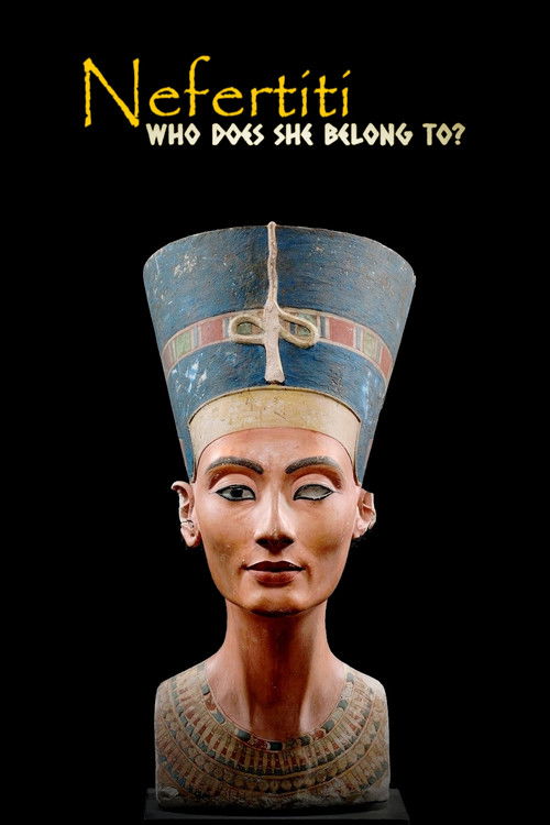 Nefertiti: Who Does She Belong To? (2023) poster