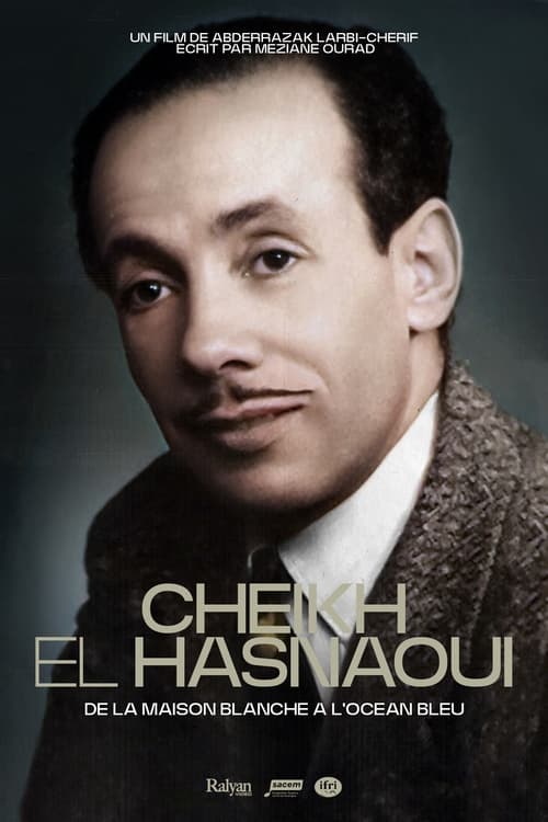 Cheikh El Hasnaoui, from the White House to the Blue Ocean (2014) poster