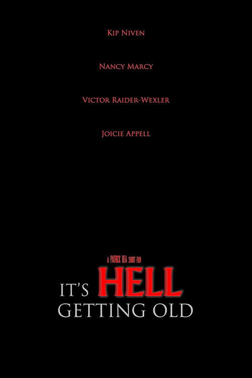 It's Hell Getting Old (2019) poster