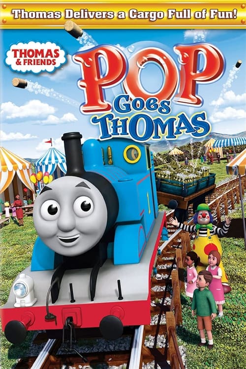 Thomas & Friends: Pop Goes Thomas (2011) poster