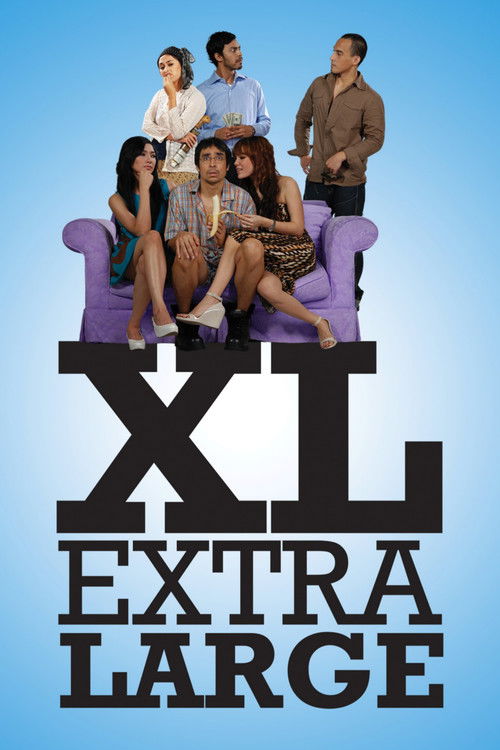 XL: Extra Large (2008) poster