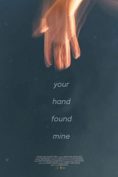 Your Hand Found Mine (2021) poster