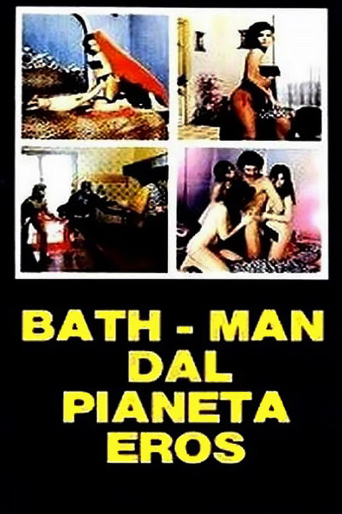 Bathman dal pianeta Eros (1982) poster