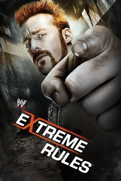 WWE Extreme Rules 2013 (2013) poster