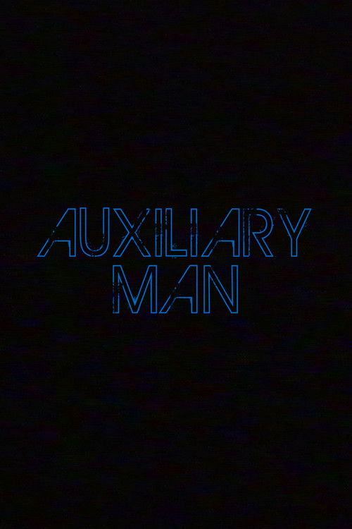 Auxiliary Man poster