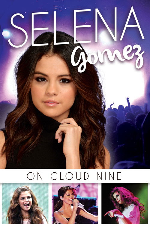 Selena Gómez: On Cloud Nine (2016) poster