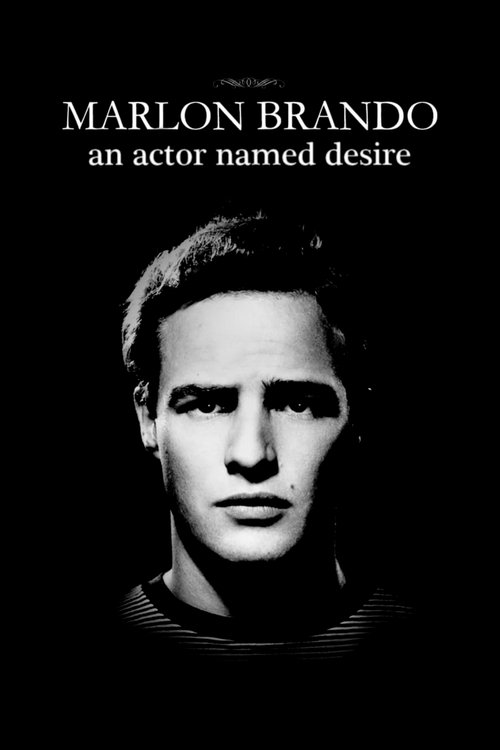 Marlon Brando, un acteur nommé désir (2014) poster