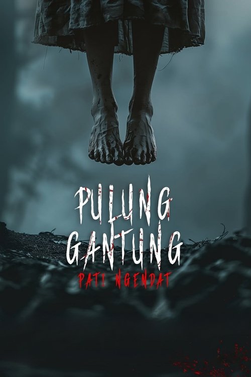 Pulung Gantung: Pati Ngendat (2025) poster